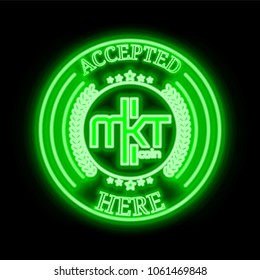 MktCoin (MLM) green  neon cryptocurrency symbol in round frame with text "Accepted here". Vector illustration isolated on black background