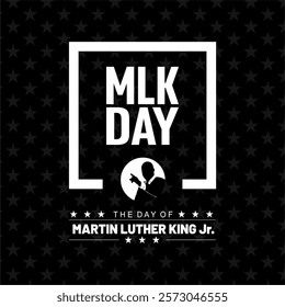 MLK DAY 2025 text design. Martin Luther King Jr. Day 2025 celebration on the Black Background with Martin Luther King Jr. Illustration. MLK day vector illustration. 