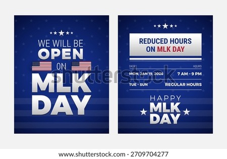 MLK Day store sign template - We will be open, Reduced hours on MLK Day text - vertical vector illustrations, US letter format