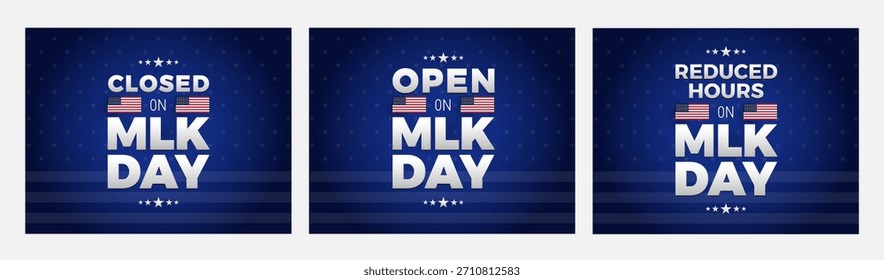 MLK Day store signs - Closed, Open, Reduced hours on Martin Luther King Jr. Day - vector patriotic illustration for social media, email headers, banners or print