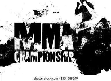 MMA Championship typographical vintage grunge style poster with hand drawn silhouette of mixed martial arts fighter. Fight club concept design template, emblem, label. Retro vector illustration.