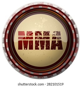 MMA Mixed Martial Arts Grunge Round Sign, Vector Illustration. 