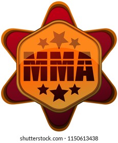 MMA Mixed Martial Arts Sign.