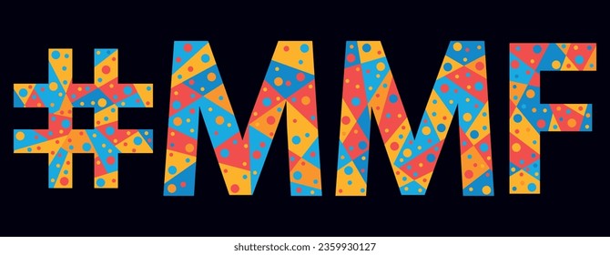 MMF Hashtag. Mosaic isolated text. Letters from pieces of triangles, polygons and bubbles. Trendy popular Hashtag #MMF for Adult print, clothing, t-shirt, poster, banner, flyer. Stock vector picture.