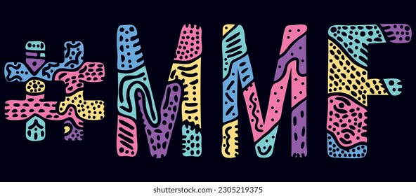 MMF Hashtag. Multicolored bright isolate curves doodle letters with ornament. Popular Hashtag #MMF for social network, Adult web resources, mobile apps.