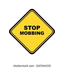 mobbing sign on white background