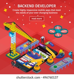 Mobile App Development, Experienced Team. Flat 3d isometric. Backend developer app. People working on startup. Light blue web design. 3d crane and robotic arm. 3d infographic vector illustration.