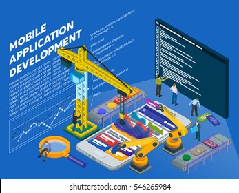 Mobile App Development. Flat 3d isometric mobile U? web design concept. Isometric infographic concept. Program code on a screen. People at work in different poses. Vector illustration