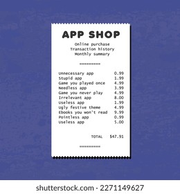 Mobile app shop. Unnecessary and pointless app spending purchase paper receipt. Online app shop transaction history.