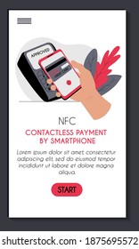 Mobile app template. Contactless payment with a smartphone nfc technology. Human hand with a mobile phone and a terminal for paying by credit card. Stock vector flat concept illustration.
