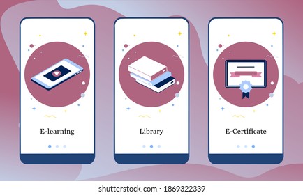 Mobile application design template set for E-Learning, Library and E-Certificate. UI on boarding screens design concept. 3D Isometric online course in modern vector illustrations for user interface.