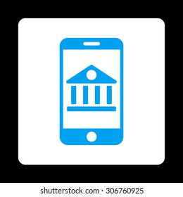 Mobile Bank vector icon. This flat rounded square button uses blue and white colors and isolated on a black background.