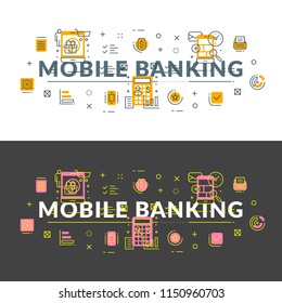 Mobile banking. Flat line illustration concept for web banner and printed materials. Vector illustration in 2 different color styles.