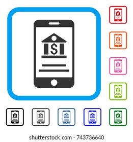 Mobile Banking icon. Flat gray pictogram symbol inside a blue rounded frame. Black, gray, green, blue, red, orange color additional versions of Mobile Banking vector.