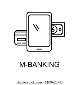 mobile banking outline icon. Element of finance icon for mobile concept and web apps. Thin line mobile banking outline icon can be used for web and mobile. Premium icon on white background