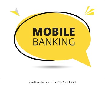 Mobile banking speech bubble text.Banner and Poster. vector illustration.