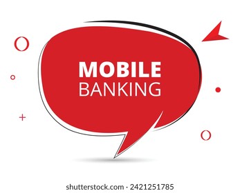 Mobile banking speech bubble text.Banner and Poster. vector illustration.