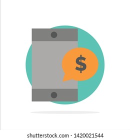 Mobile, Cell, Money, Dollar Abstract Circle Background Flat color Icon