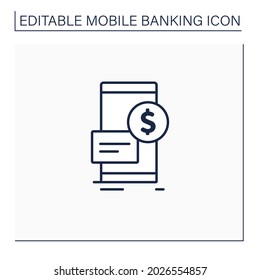 Mobile Deposit Line Icon. Way To Borrow Money Using Phone. Carrying Out Financial Transactions Through Internet On Phone. Mobile Banking Service Concept. Isolated Vector Illustration.Editable Stroke