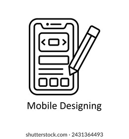 Mobile Designing vector outline Icon Design illustration. Graphic Design Symbol on White background EPS 10 File