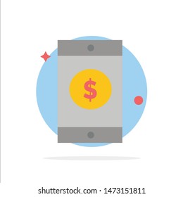 Mobile, Dollar, Sign Abstract Circle Background Flat color Icon