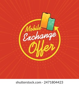 Mobile Exchange Offer, Smart Phones, Mobile Store. Logo unit Vector Design