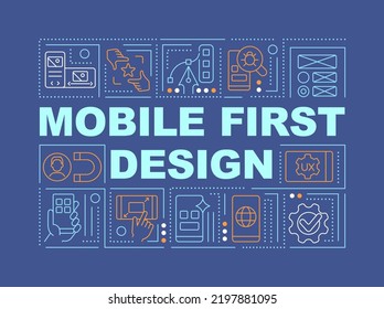 Mobile first design word concepts dark blue banner. Website development. Infographics with editable icons on color background. Isolated typography. Vector illustration with text. Arial-Black font used