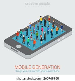 Mobile generation template with crowd of casual micro people on smart phone touch screen flat 3d web isometric infographic concept vector. Communication addiction. Creative people collection.