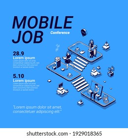 Mobile job conference poster. Workshop about online business using phone, career in digital area, mobile marketing and network. Vector isometric illustration with people work on smartphones