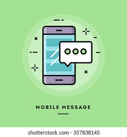 Mobile message, flat design thin line banner, usage for e-mail newsletters, web banners, headers, blog posts, print and more