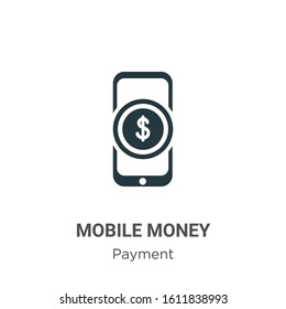 Mobile money glyph icon vector on white background. Flat vector mobile money icon symbol sign from modern payment collection for mobile concept and web apps design.