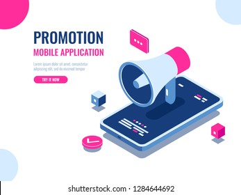 Mobile notification, loudspeaker, mobile application advertising and promotion, digital PR management, cartoon isomeric flat vector