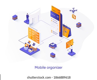 Mobile organizer isometric web banner. Mobile application for business planning isometry concept. Organizing work activities and tasks 3d scene design. Vector illustration with people characters.