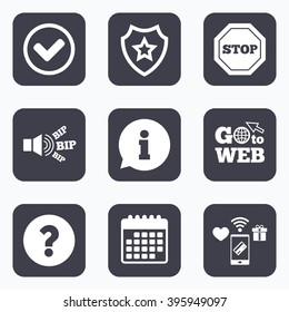 Mobile payments, wifi and calendar icons. Information icons. Stop prohibition and question FAQ mark signs. Approved check mark symbol. Go to web symbol.