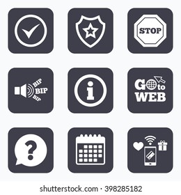 Mobile payments, wifi and calendar icons. Information icons. Stop prohibition and question FAQ mark speech bubble signs. Approved check mark symbol. Go to web symbol.