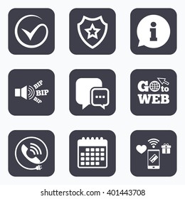 Mobile payments, wifi and calendar icons. Check or Tick icon. Phone call and Information signs. Support communication chat bubble symbol. Go to web symbol.