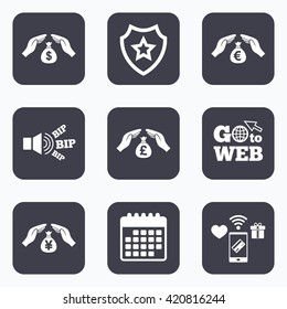 Mobile payments, wifi and calendar icons. Hands insurance icons. Money bag savings insurance symbols. Hands protect cash. Currency in dollars, yen, pounds and euro signs. Go to web symbol.