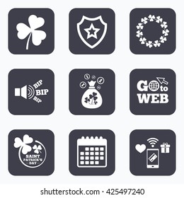 Mobile payments, wifi and calendar icons. Saint Patrick day icons. Money bag with clover sign. Wreath of trefoil shamrock clovers. Symbol of good luck. Go to web symbol.