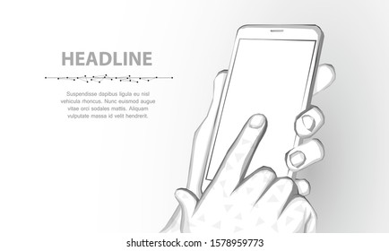 Mobile phone. Abstract polygonal wireframe closeup mobile phone with blank white empty screen in holding man hand and fingers. Illustration or background. Communication app smartphone concept