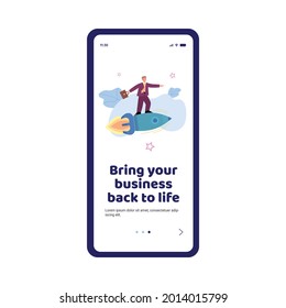 Mobile phone app for business back to life or start new project or startup. Businessman fly on fast rocket for success achieve of target. Vector flat illustration.