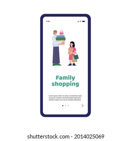 Mobile phone app with family of shoppers on shopping. Happy father and kid girl enjoy sales or discounts at stores and malls. Flat vector illustration