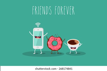 Mobile phone, coffee and donut  illustration. Vector cartoon. Friends forever. Comic characters. Use for card, poster, banner, web design and print on 
t-shirt. Easy to edit. Vector illustration.