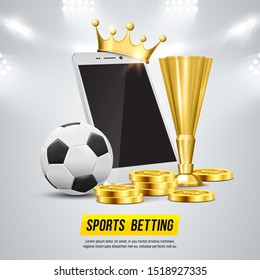 Mobile phone with gold crown, soccer ball, cup and coins on a light background. Sports betting. Vector illustration.