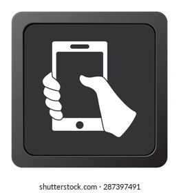 Mobile phone in hand - vector icon, on a grey button