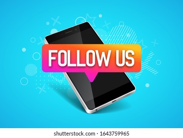 Mobile Phone Notification Follow Us. Poster For Social Network And Followers. Vector Illustration.