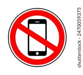 Mobile Phone prohibited. No cell phone sign, restricted area sign, Don't use mobile phone symbol, mobile sign. No mobilephone sign vector illustration, Warning Icon, No cell phone icon, no calling 