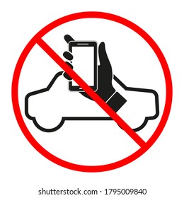 mobile phone prohibited sign when driving a car in a red crossed out circle