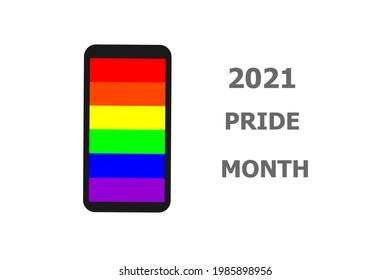 teléfono móvil con rayas arco iris pantalla y texto "ORGULLO MES JUNIO 2021", concepto del movimiento de igualdad de la comunidad LGBTQ, mes del orgullo feliz LGBTQ