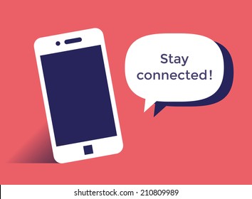 Mobile phone saying Stay connected! Social networking (Facebook, Instagram, Youtube, Twitter, Vkontakte etc.) services, digital online lifestyle concepts.