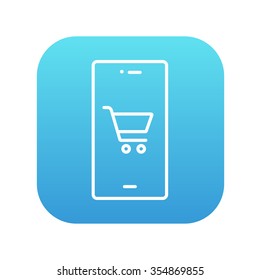 Mobile phone with shopping cart on a screen line icon for web, mobile and infographics. Vector white icon on the blue gradient square with rounded corners isolated on white background.
